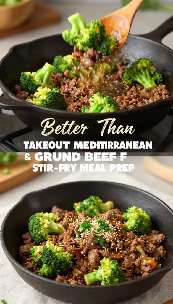 Better Than Takeout Mediterranean Ground Beef & Crispy Broccoli Stir-Fry Meal Prep