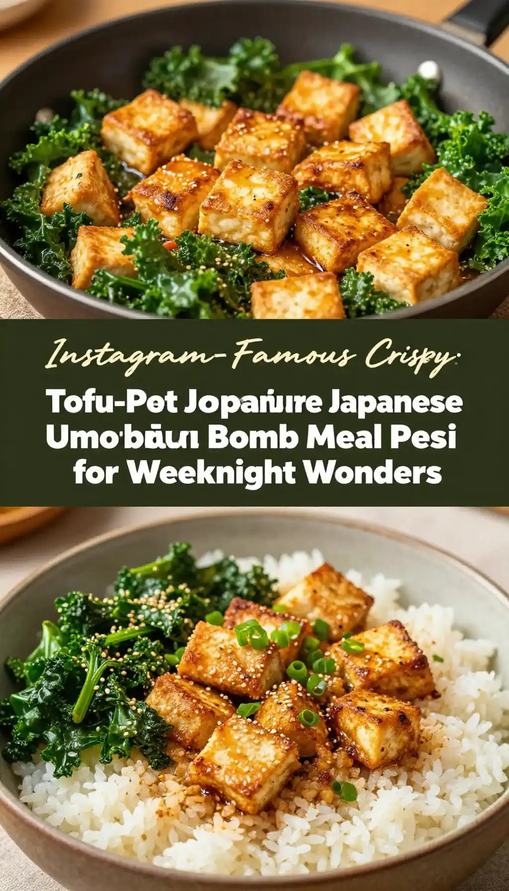 Instagram-Famous Crispy Tofu & Kale Donburi: One-Pot Japanese Umami Bomb Meal Prep for Weeknight Wonders
