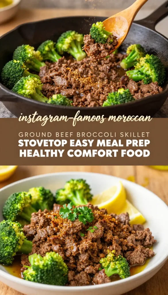instagram-famous moroccan ground beef broccoli skillet stovetop easy meal prep healthy comfort food