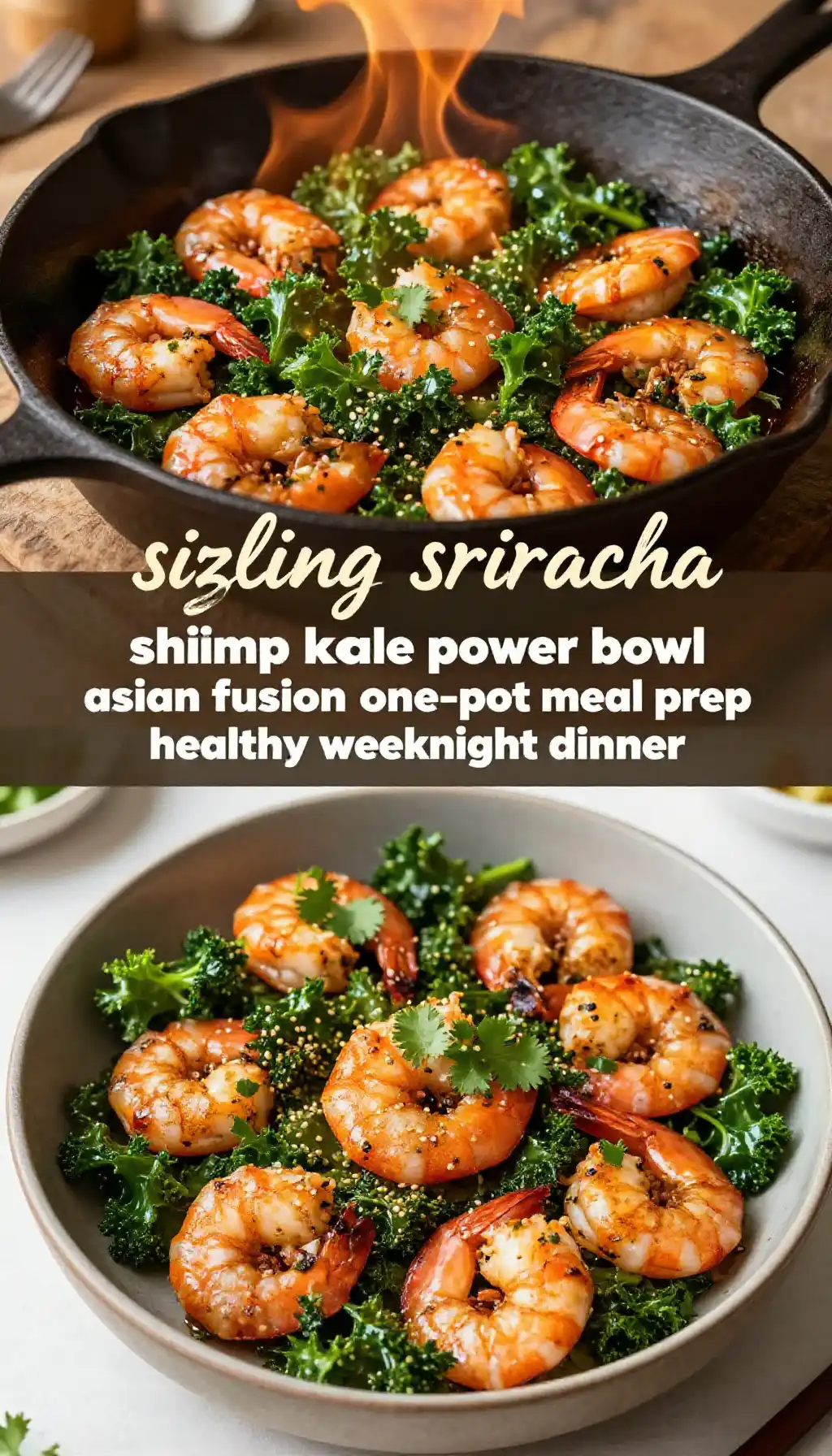 Sizzling Sriracha Shrimp Kale Power Bowl Asian Fusion One-Pot Meal Prep pinterest pin